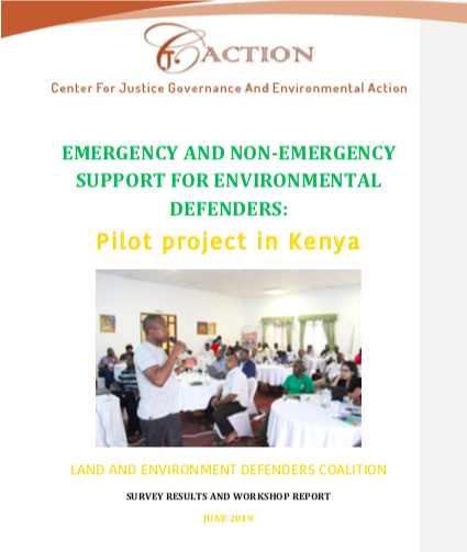 Emergency And Non-Emergency Support For Environmental Defenders: Pilot Project In Kenya