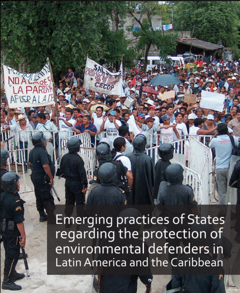 Emerging practices of States regarding the protection of environmental defenders in Latin America and the Caribbean
