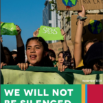 We Will Not Be Silenced. Climate activism from the frontlines to the UN