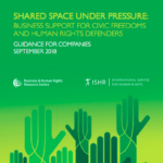 Shared Space Under Pressure: Business support for civic freedoms and human rights defenders
