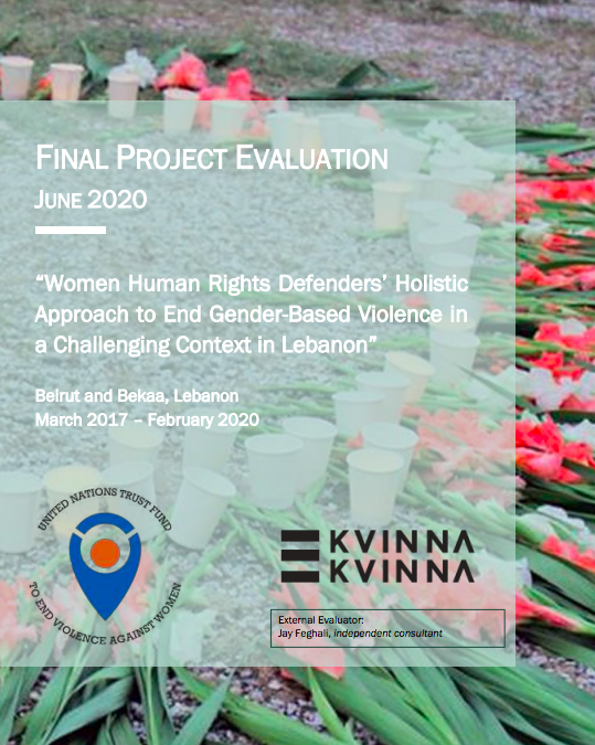 Final Evaluation: Women human rights defenders´ holistic approach to end gender-based violence in a challenging context in Lebanon