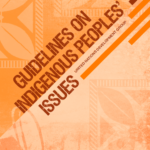 Guidelines on Indigenous Peoples’ Issues
