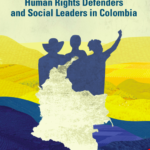 Situation of Defenders and Social Leaders in Colombia – OAS, Rapporteur on the Rights of Human Rights Defenders and Justice Operators