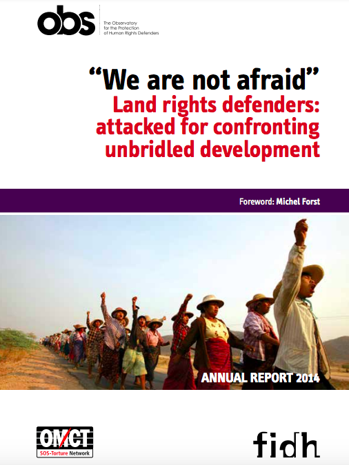 “We are not afraid” – Land Rights Defenders: Attacked for Confronting Unbridled Development