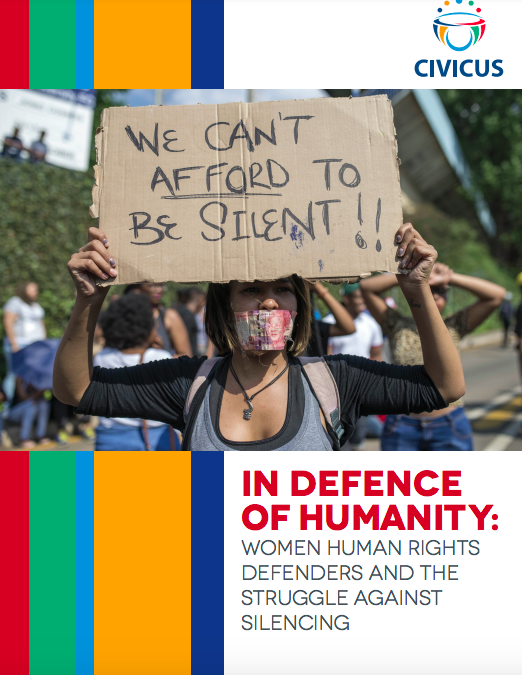 In Defence of Humanity: Women Human Rights Defenders and the Struggle against Silencing